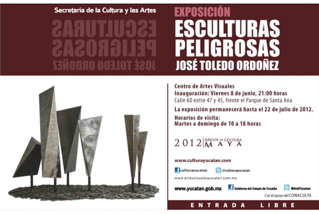 03.12.2015-Invitación México Mérida, Expo Esculturas Peligrosas