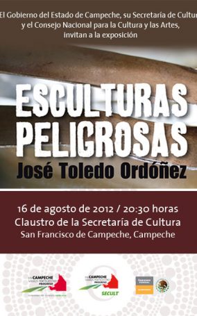 Poster-8.16.12-México,-Campeche,-Expo-Esculturas-Peligrosas-